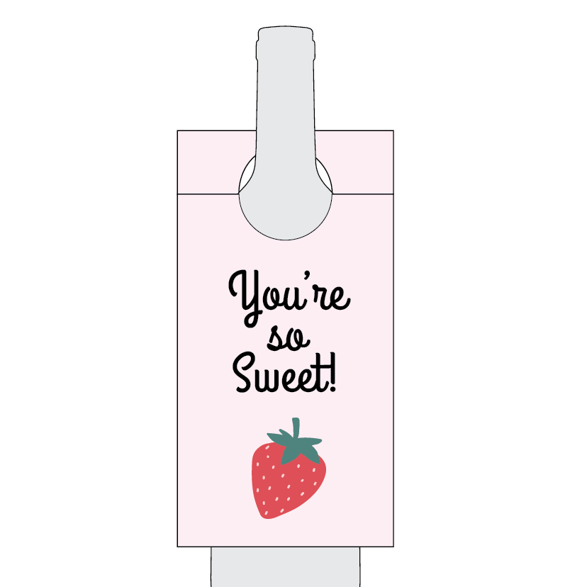 Bottle label with 'You're so sweet!' text and a strawberry illustration on a white background