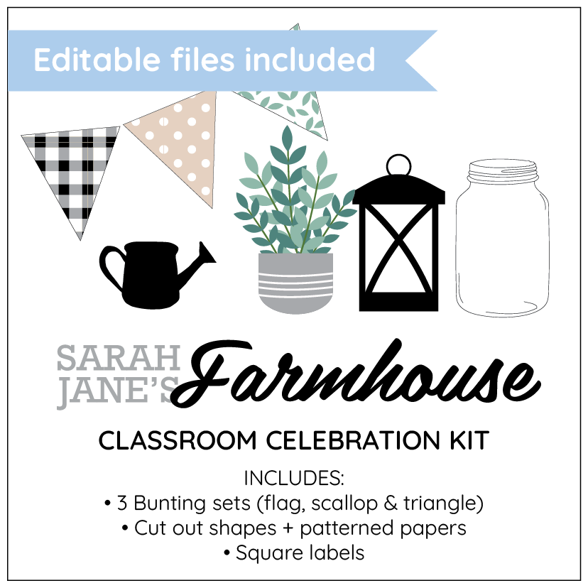 Sarah Jane's Farmhouse Printable Classroom Celebration Kit