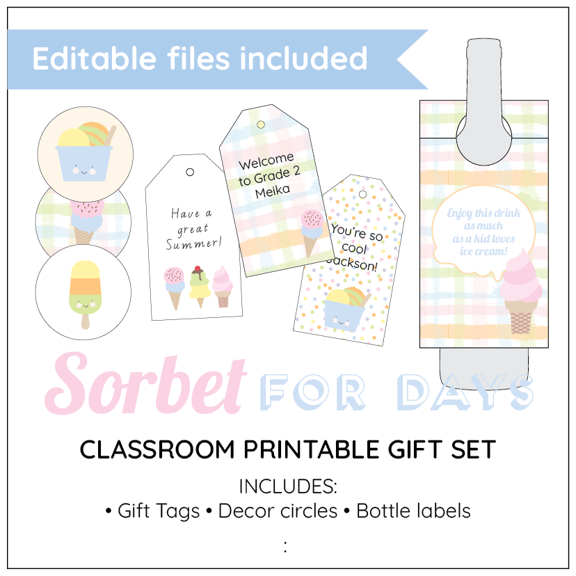 Sorbet-themed classroom printable gift set with gift tags, decor circles, and bottle labels on a white background.