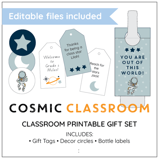 Cosmic Classroom printable gift set with editable files, including gift tags and decor circles.