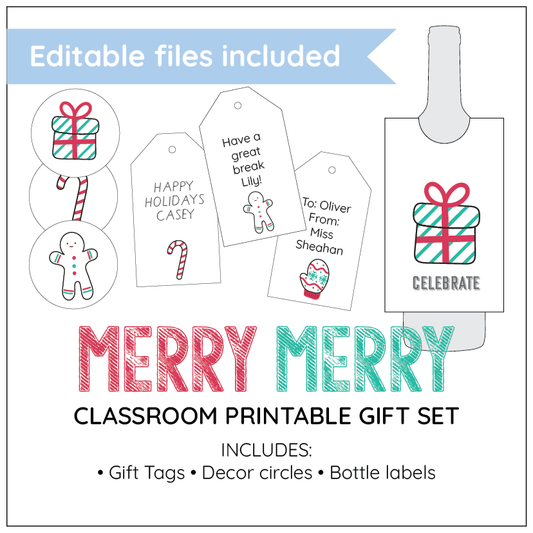 Classroom printable gift set with editable files, including gift tags and decor circles.