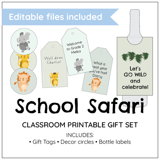School Safari classroom printable gift set with gift tags, decor circles, and bottle labels on a white background.