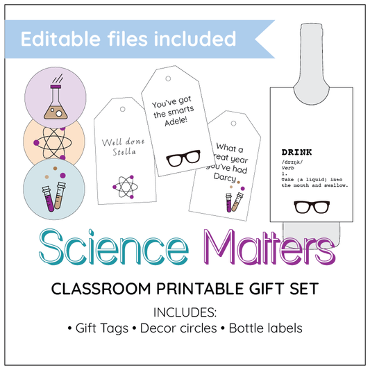 Science-themed classroom printable gift set with editable files, including gift tags, decor circles, and bottle labels.